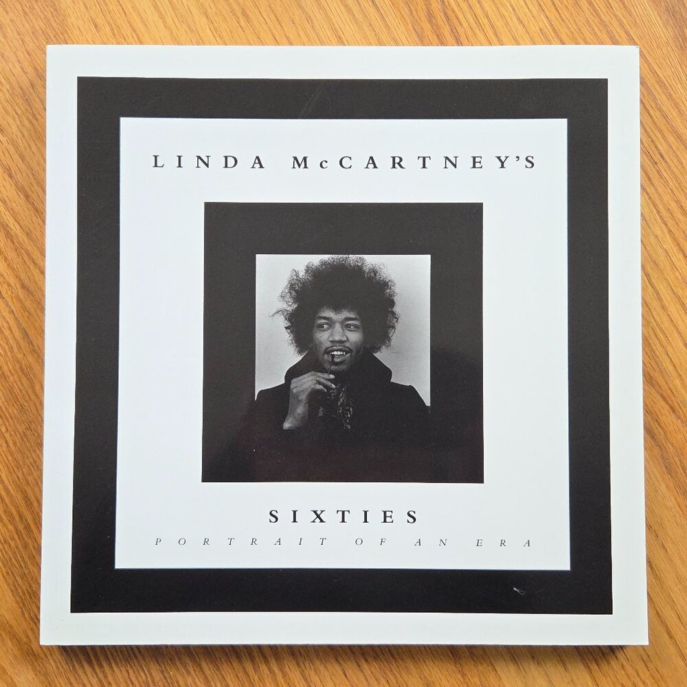 Linda McCartney's Sixties: Portrait Of An Era Photography Book
